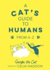 A Cat's Guide to Humans : From A to Z - Book