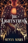 The Lightstruck : The action-packed, gripping sequel to The Darkening - eBook