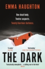 The Dark : The unputdownable and pulse-raising Sunday Times Crime Book of the Month - eBook