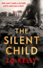 The Silent Child : The gripping, heart-breaking and poignant historical novel set during WWII - eBook