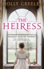 The Heiress : The untold story of Pride & Prejudice's Miss Anne de Bourgh - Book