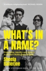 What's in a Name? : Friendship, Identity and History in Modern Multicultural Britain - Book