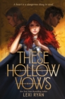 These Hollow Vows : the seductive, action-packed New York Times bestselling fantasy - eBook