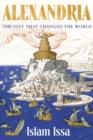 Alexandria : The City that Changed the World: 'Monumental'   Daily Telegraph - eBook