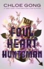 Foul Heart Huntsman : The stunning sequel to Foul Lady Fortune, by a #1 New York times bestselling author - eBook