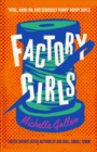 Factory Girls - Book