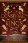 A Conspiracy of Kings : The fourth book in the Queen's Thief series - eBook