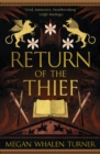 Return of the Thief : The final book in the Queen's Thief series - eBook