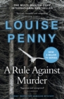A Rule Against Murder : thrilling and page-turning crime fiction from the author of the bestselling Inspector Gamache novels - eBook