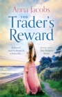 The Trader's Reward : gripping and unforgettable storytelling from one of Britain's best-loved saga writers - Book