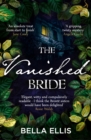 The Vanished Bride : Rumours. Scandal. Danger. The Bront  sisters are ready to investigate . . . - eBook