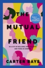 The Mutual Friend : the unmissable debut novel from the co-creator of How I Met Your Mother - Book