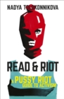 Read and Riot : A pussy riot guide to activism - eBook