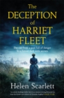 The Deception of Harriet Fleet : Chilling Victorian Gothic mystery that grips from first to last - eBook