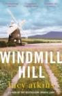 Windmill Hill : the sharply funny and compulsive new novel from the author of Magpie Lane - eBook