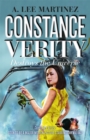 Constance Verity Destroys the Universe : Book 3 in the Constance Verity trilogy; The Last Adventure of Constance Verity will star Awkwafina in the forthcoming Hollywood blockbuster - eBook