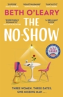 The No-Show : The utterly heart-warming new novel from the author of The Flatshare - eBook