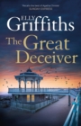 The Great Deceiver : the gripping new novel from the bestselling author of The Dr Ruth Galloway Mysteries - eBook
