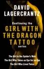 Continuing THE GIRL WITH THE DRAGON TATTOO/MILLENNIUM series : The Girl in the Spider's Web; The Girl Who Takes an Eye for an Eye; The Girl Who Lived Twice - eBook
