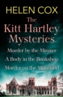 The Collected Kitt Hartley Mysteries : Murder by the Minster, A Body in the Bookshop and Murder on the Moorland - eBook