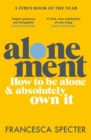Alonement : How to be alone and absolutely own it - eBook
