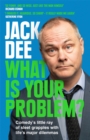What is Your Problem? : Comedy's little ray of sleet grapples with life's major dilemmas - eBook
