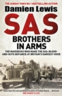 SAS Brothers in Arms : Churchill's Desperadoes: Blood-and-Guts Defiance at Britain's Darkest Hour. - eBook