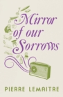 Mirror of our Sorrows - Book
