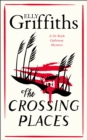 The Crossing Places : First in this beloved series - start the journey here - Book
