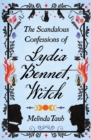 The Scandalous Confessions of Lydia Bennet, Witch - Book