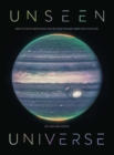 Unseen Universe : New secrets of the cosmos revealed by the James Webb Space Telescope - eBook