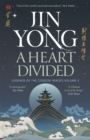 A Heart Divided : Legends of the Condor Heroes Vol. 4 - Book