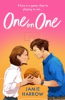 One on One : a steamy enemies-to-lovers workplace romance - Book