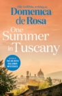 One Summer in Tuscany : Romance blooms under the Italian sun - Book