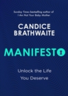 Manifesto : Unlock the life you deserve and find contentment in your everyday - eBook