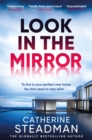 Look in the Mirror : the addictive new thriller from the author of Something in the Water - Book