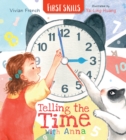 Telling the Time with Anna: First Skills - Book