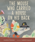 The Mouse Who Carried a House on His Back - Book