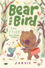 Bear and Bird: The Stick and Other Stories - Book