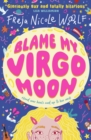 Blame My Virgo Moon - eBook