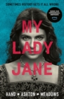 My Lady Jane : The Not Entirely True Story - Book