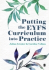 Putting the EYFS Curriculum into Practice - eBook