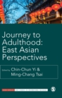 Journey to Adulthood : East Asian Perspectives - Book