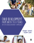 Child Development From Birth to 8 Years : An Interdisciplinary Approach - eBook