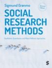 Social Research Methods : Qualitative, Quantitative and Mixed Methods Approaches - Book