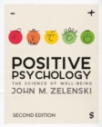 Positive Psychology : The Science of Well-Being - Book