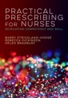 Practical Prescribing for Nurses : Developing Competency and Skill - eBook