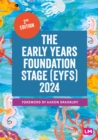 The Early Years Foundation Stage (EYFS) 2024 : The statutory framework for group and school-based providers - eBook