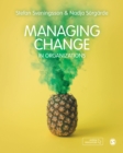 Managing Change in Organizations : How, what and why? - eBook