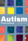 Autism : A Student's Guide - Book
